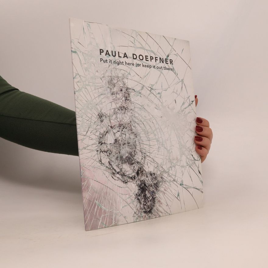 Autorenkollektiv Paula Doepfner: Put it right here (or keep it out there)