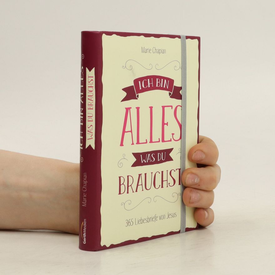Marie Chapian Ich bin alles, was du brauchst