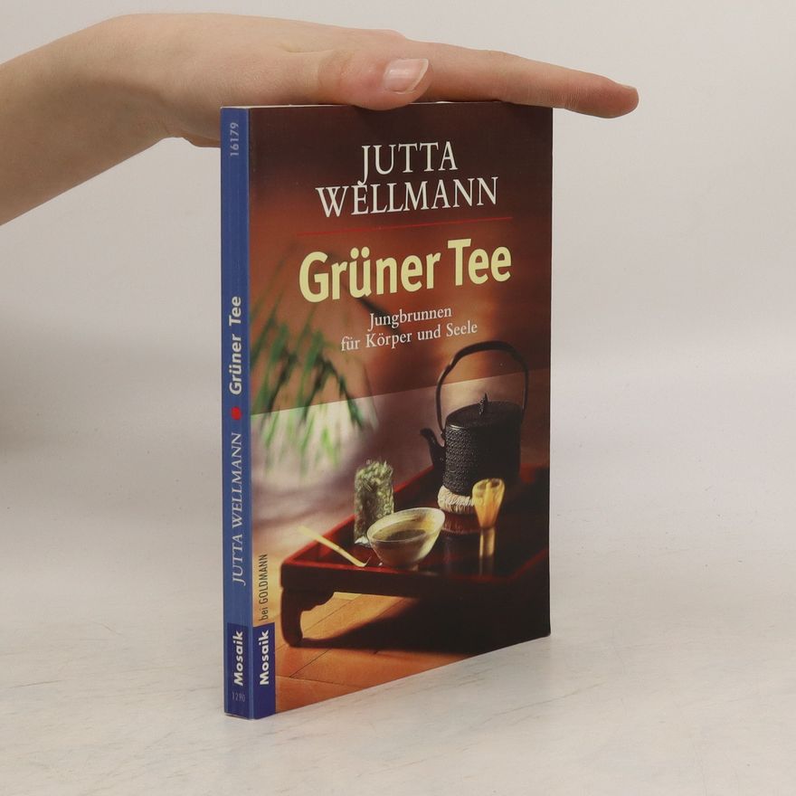 Jutta Wellmann Grüner Tee