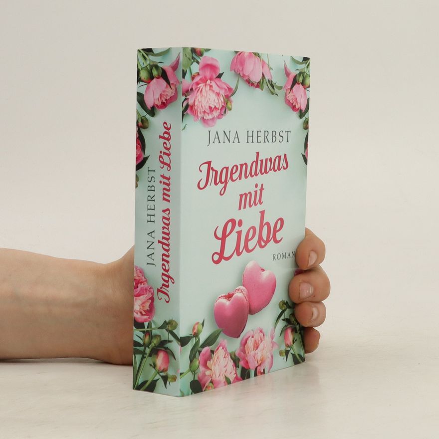 Jana Herbst Irgendwas mit Liebe