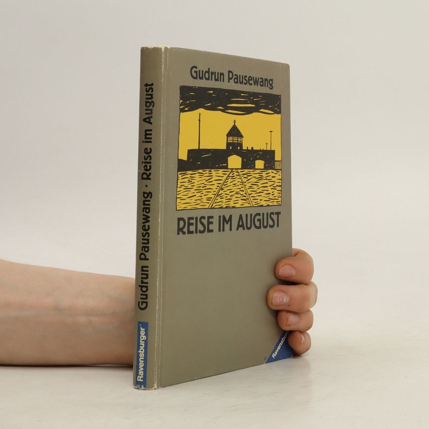 Gudrun Pausewang Reise im August