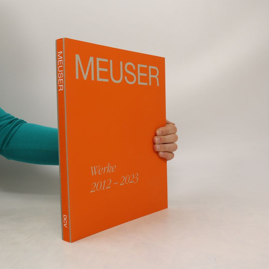 Autorenkollektiv MEUSER: Werke 2012-2023