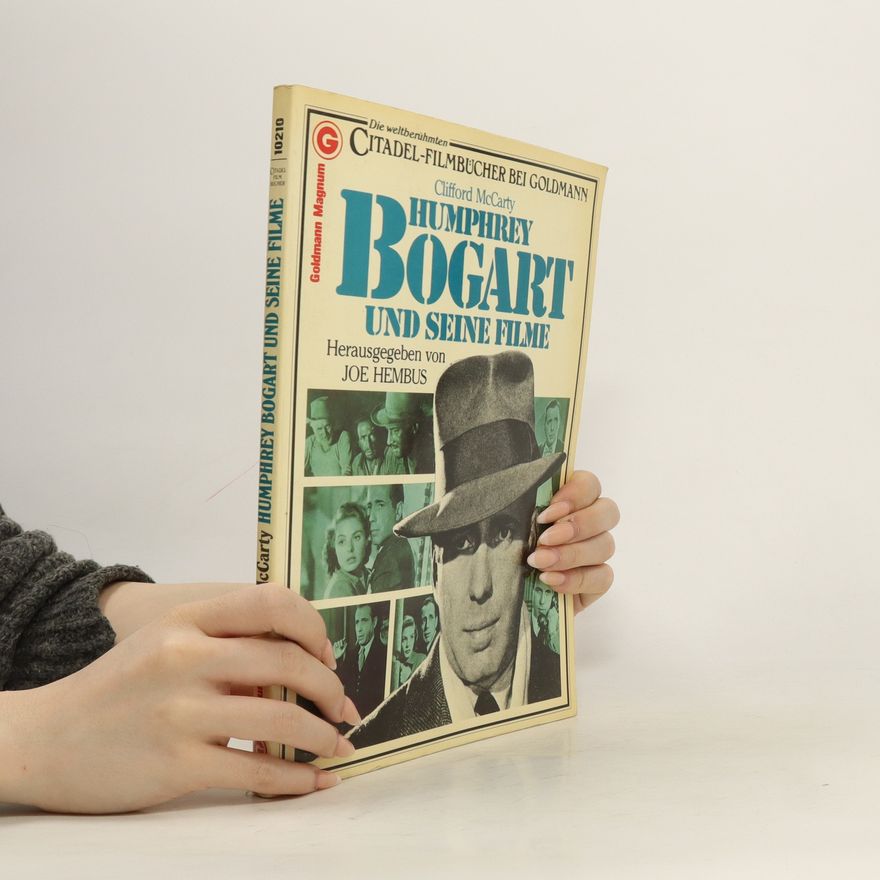 Clifford MacCarty Humphrey Bogart und seine Filme