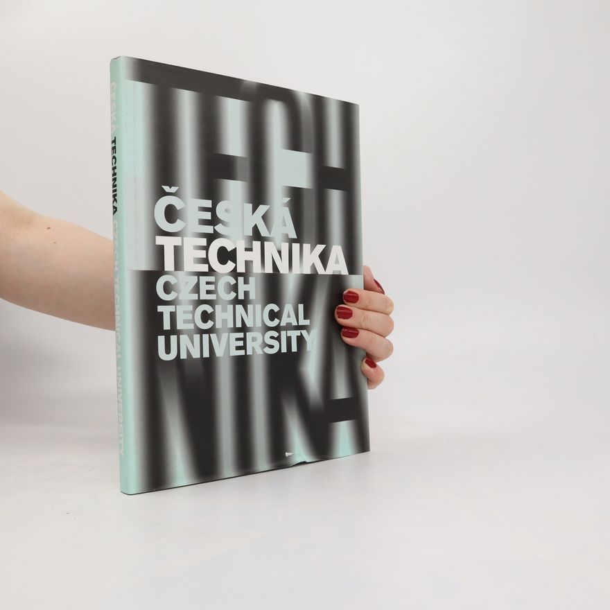 Benjamin Fragner Česká technika: Czech Technical University