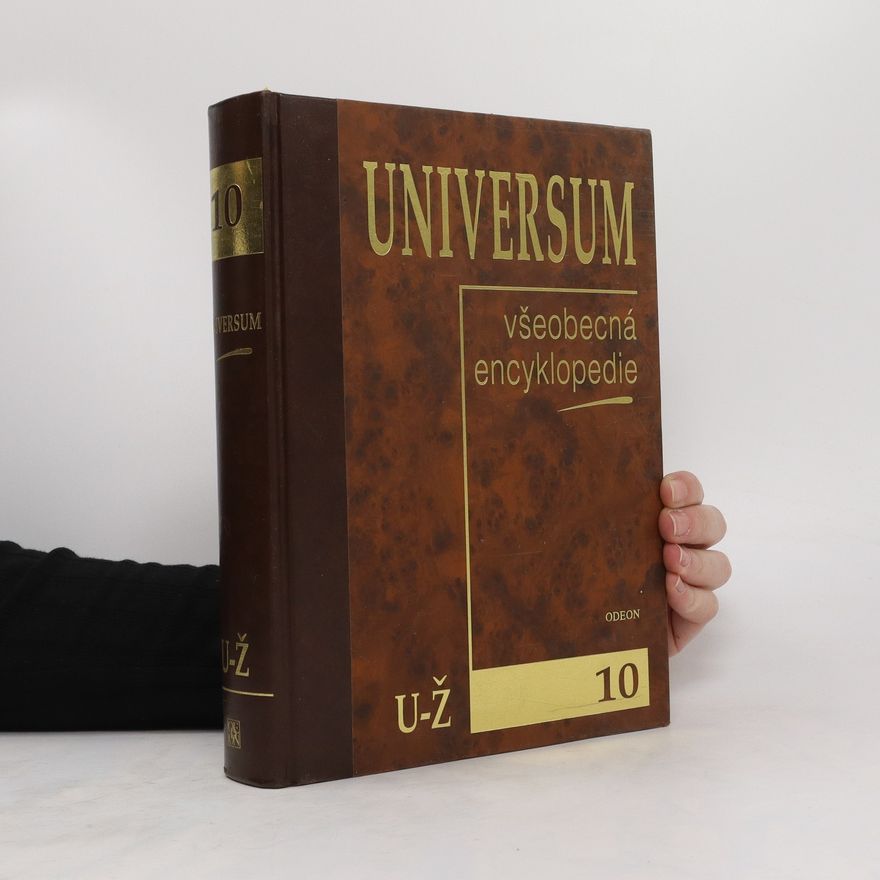 Kolektiv autorů Universum : všeobecná encyklopedie. Díl 10, U-Ž