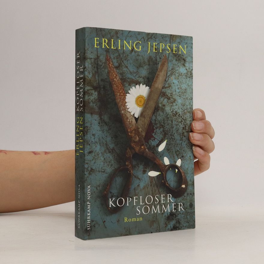 Erling Jepsen Kopfloser Sommer