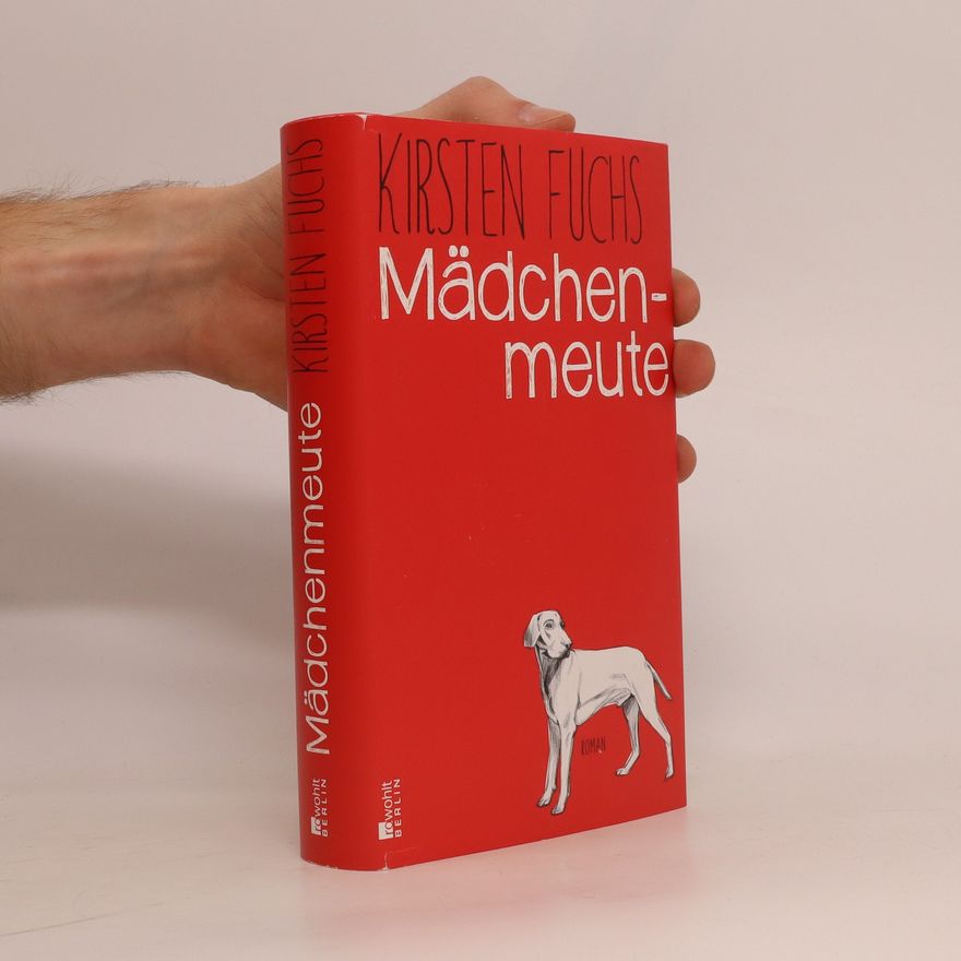 Kirsten Fuchs Mädchenmeute