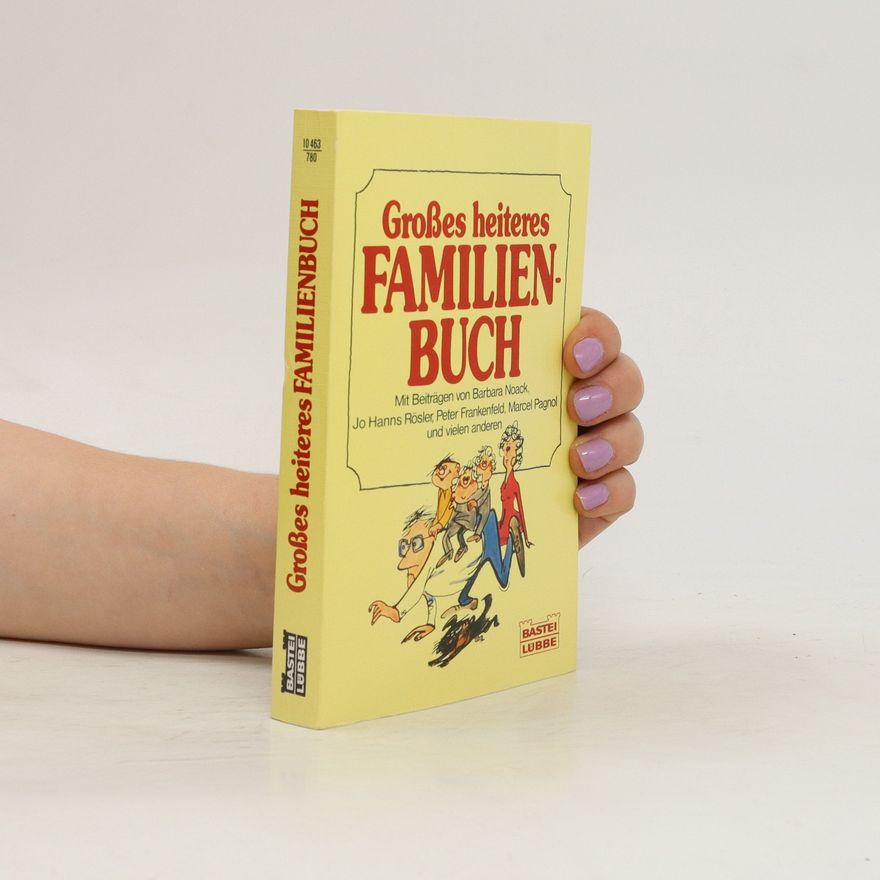 Autorenkollektiv Grosses heiteres Familienbuch