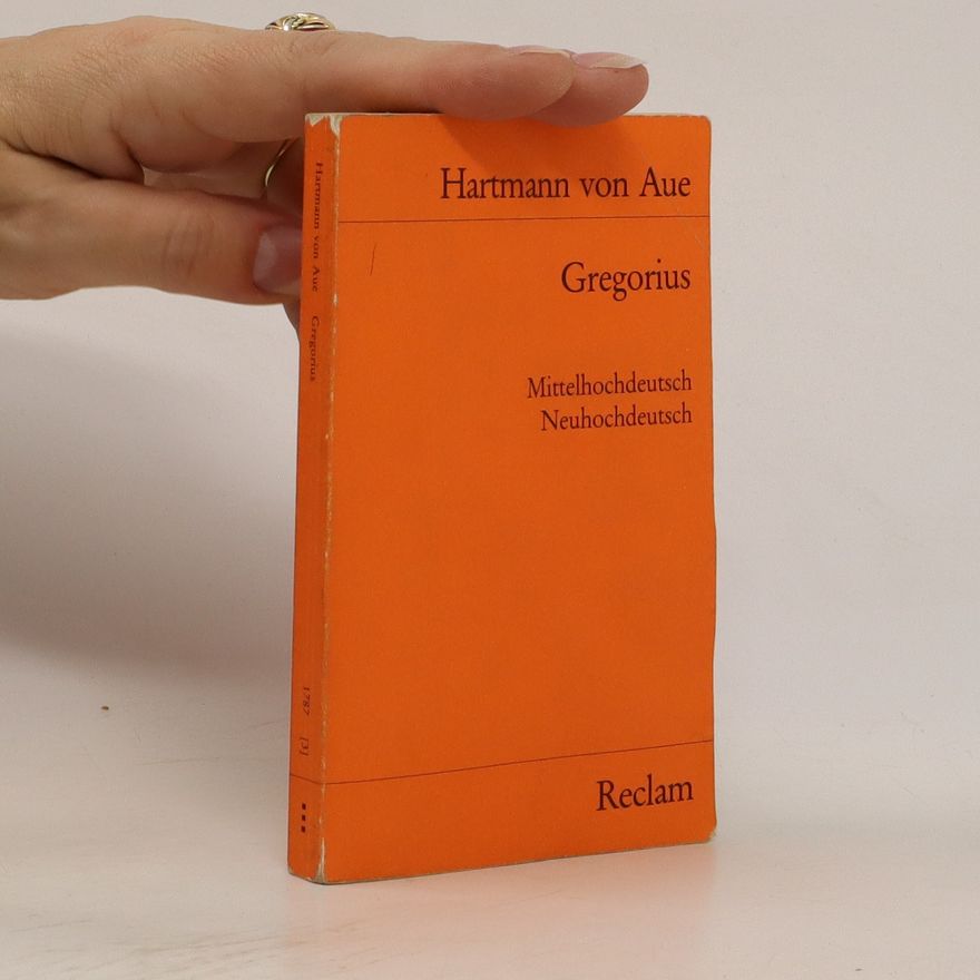 Hartmann don Aue Gregorius. Der "gute Sünder"