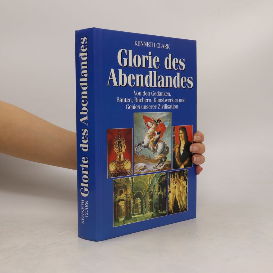 Kenneth Clark Glorie des Abendlandes
