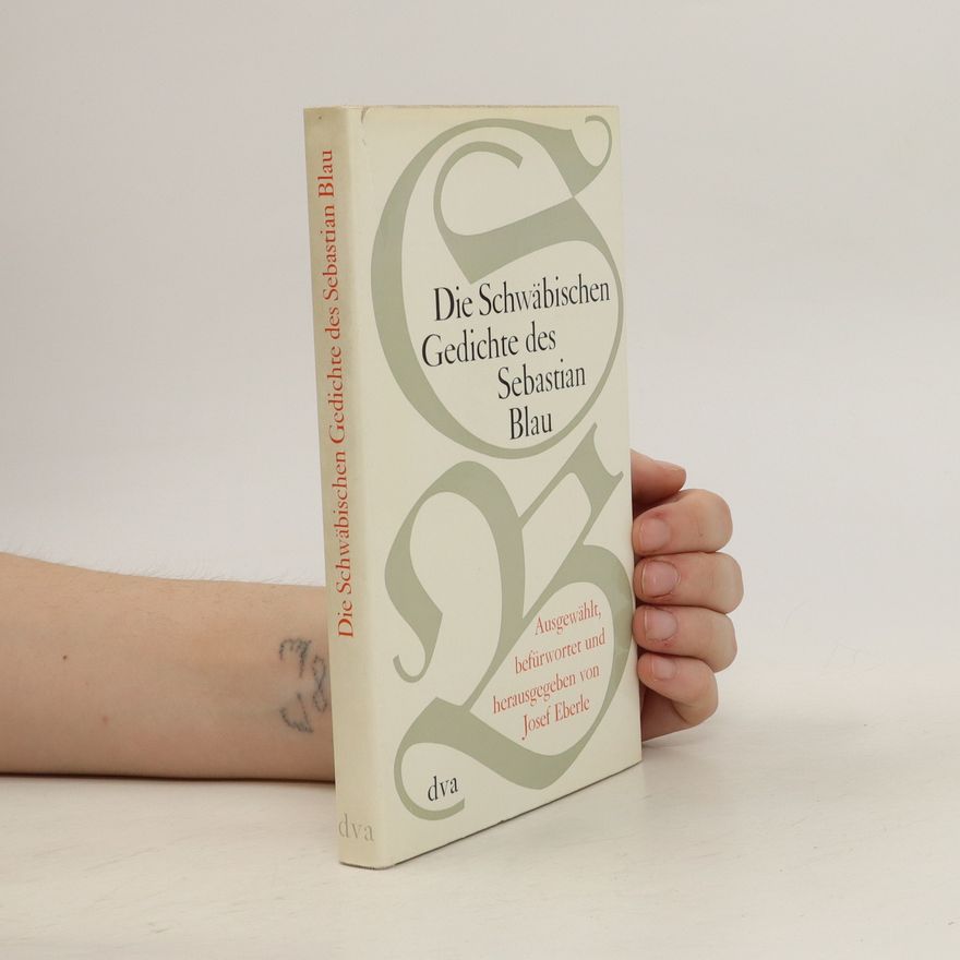 Josef Eberle Die schwäbischen Gedichte des Sebastian Blau