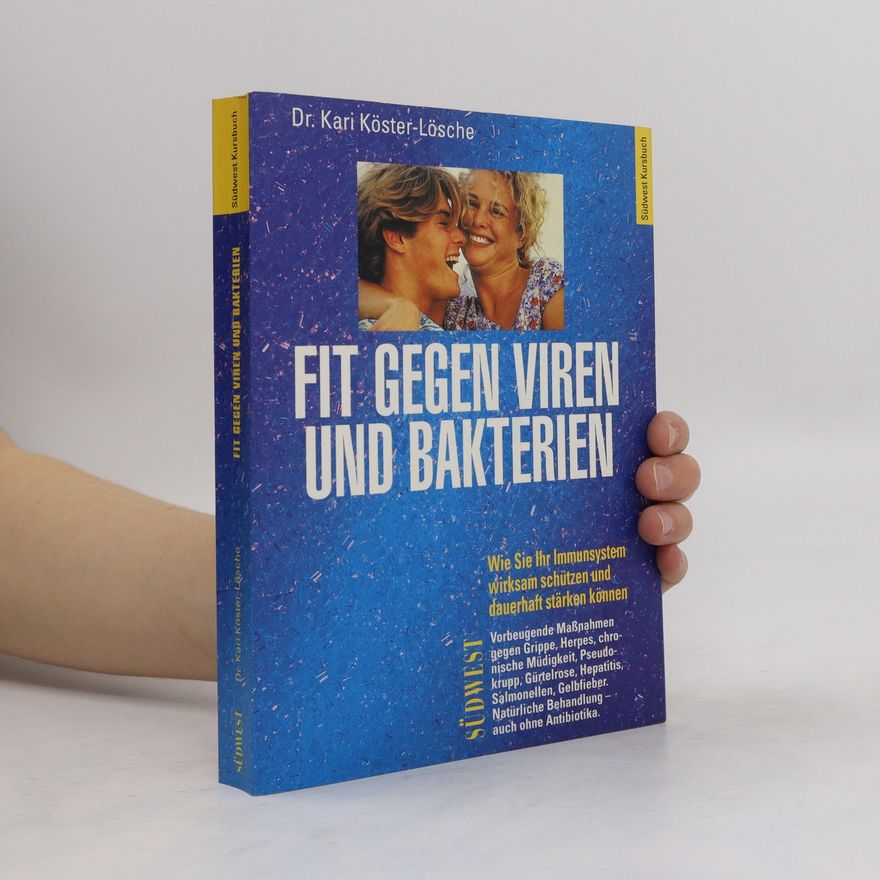 Kari Köster-Lösche Fit gegen Viren und Bakterien