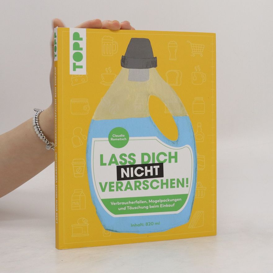Claudia Rometsch Lass dich nicht verarschen!