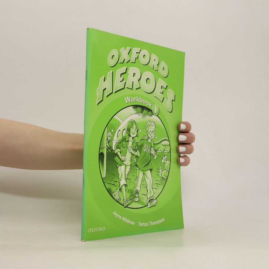 Tamzin Thompson Oxford Heroes 1. Workbook