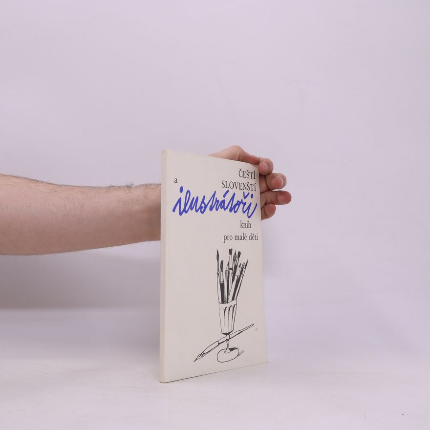 Autorenkollektiv Čeští a slovenští ilustrátoři knih pro malé děti