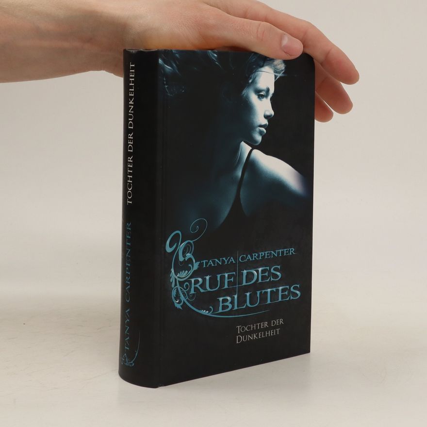 Tanya Carpenter Ruf des Blutes. Tochter der Dunkelheit