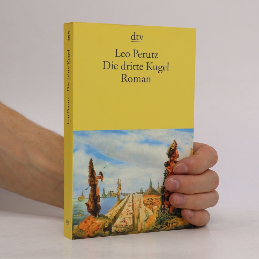 Leo Perutz Die dritte Kugel