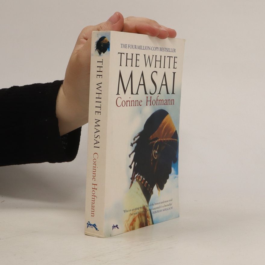 Corinne Hofmann The White Masai