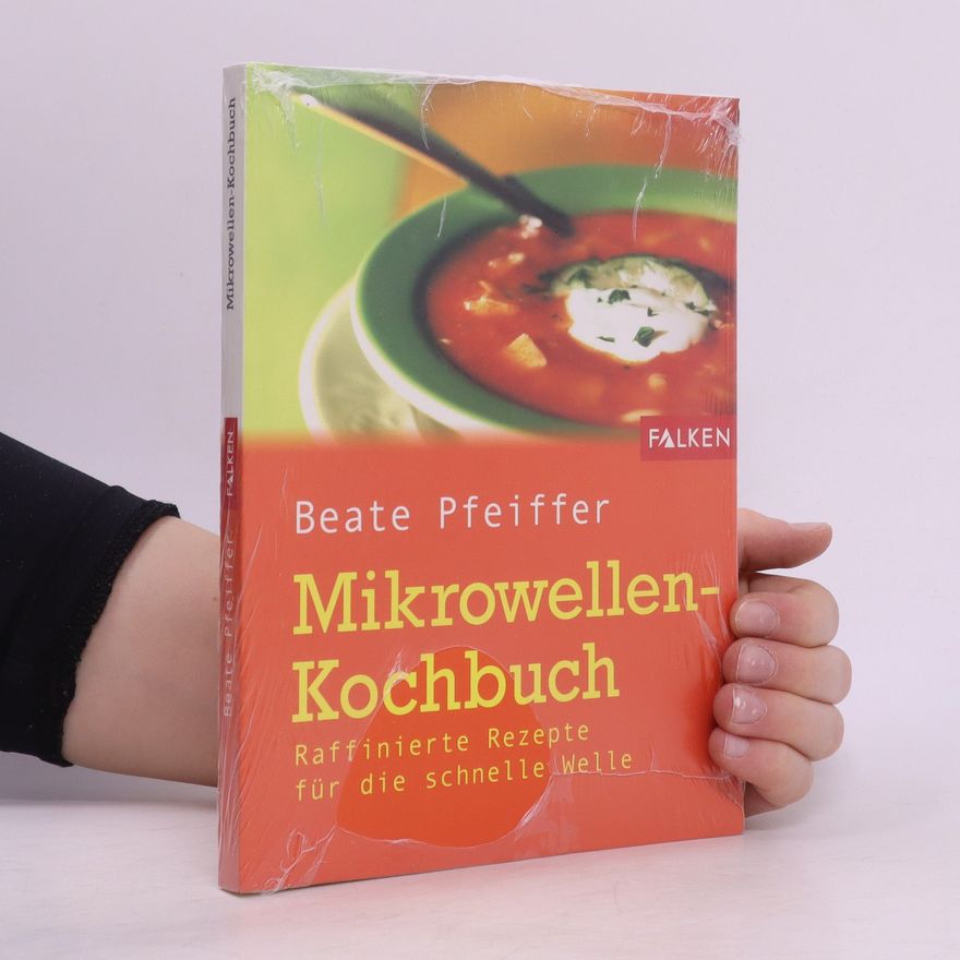 Beata Pfeiffer Mikrowellen-Kochbuch