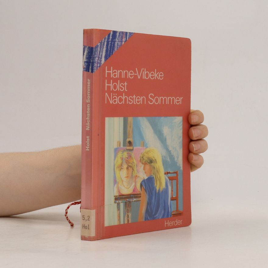 Hanne-Vibeke Holst Nächsten Sommer