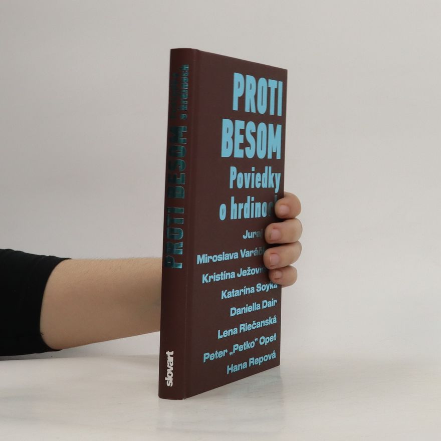 Autorenkollektiv Proti besom: Poviedky o hrdinoch