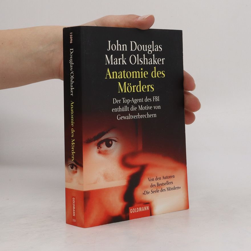 Mark Olshaker Anatomie des Mörders