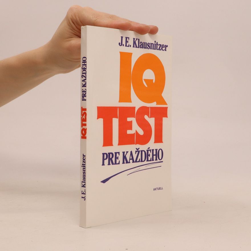 J. E. Klausnitzer IQ test pre každého
