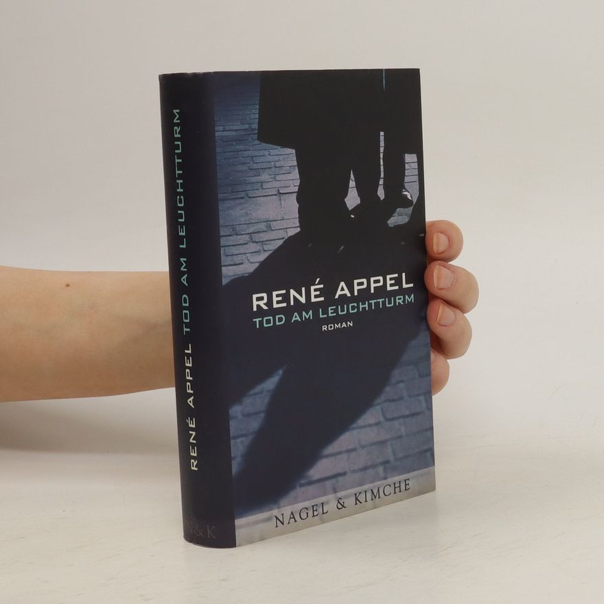 René Appel Tod am Leuchtturm
