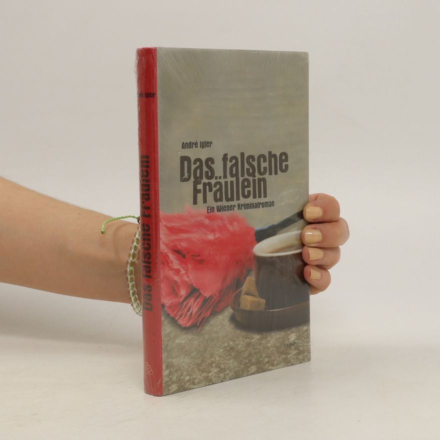André Igler Das falsche Fräulein