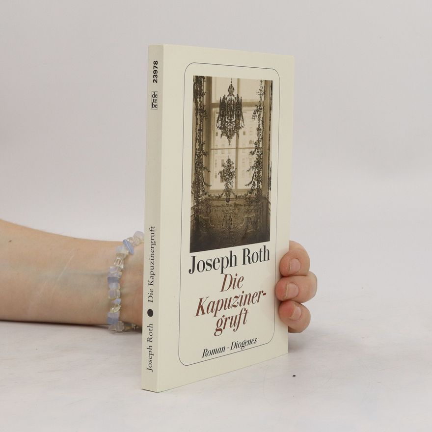 Joseph Roth Die Kapuzinergruft
