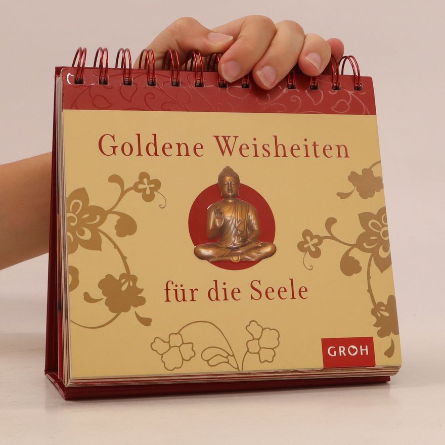Autorenkollektiv Goldene Weisheiten für die Seele