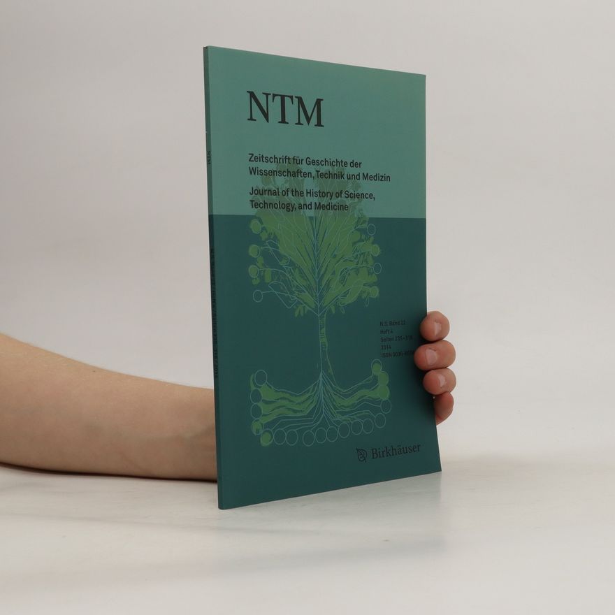 Autorenkollektiv Zeitschrift für Geschichte der Wissenschaften, Technik und Medizin. Journal of the History of Science, Technology, and Medicine