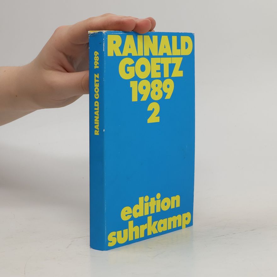 Rainald Goetz 1989. Band 2