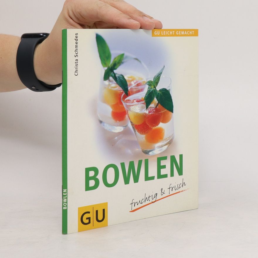Autorenkollektiv Bowlen fruchtig & frisch
