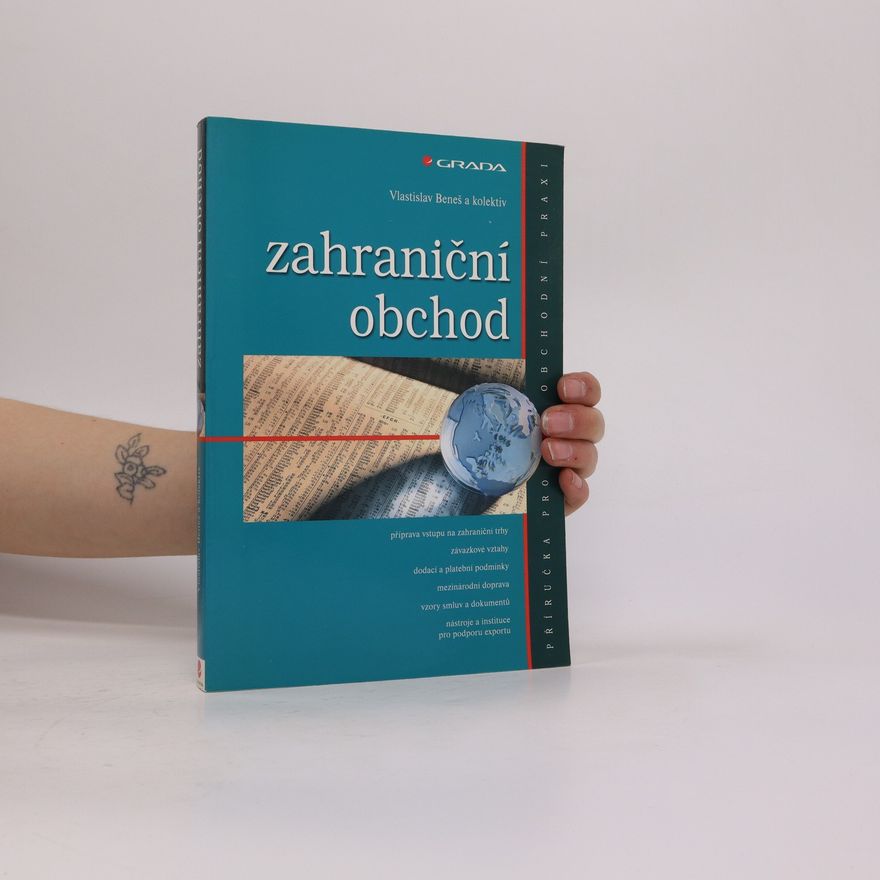 Vlastislav Beneš Zahraniční obchod : [příručka pro obchodní praxi]