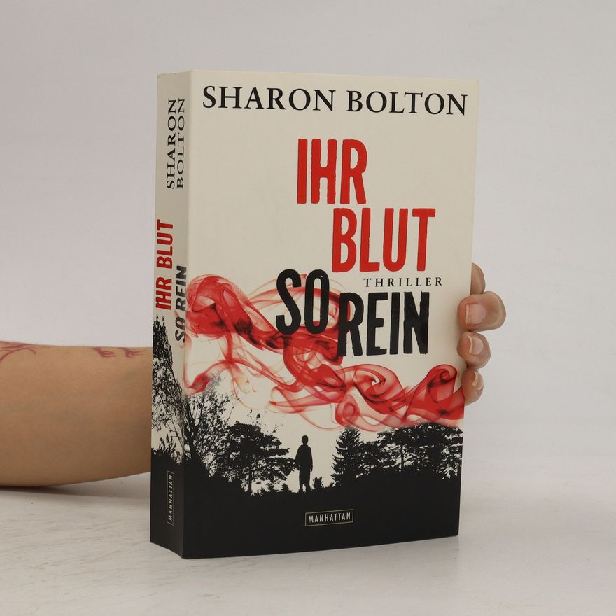 S. J. Bolton Ihr Blut so rein