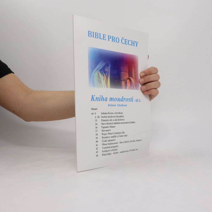 Božena Cibulková Bible pro Čechy. Kniha moudrosti. Díl 2