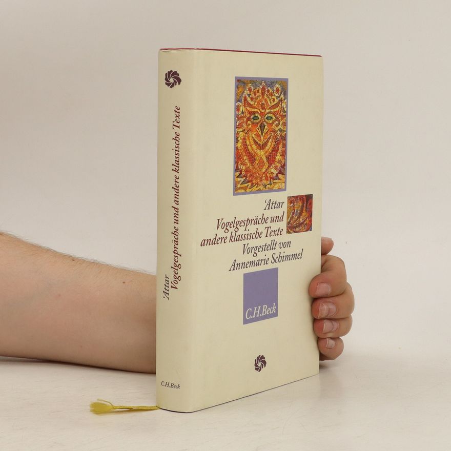 Farīd-ad-Dīn ʿAṭṭār Vogelgespräche und andere klassische Texte