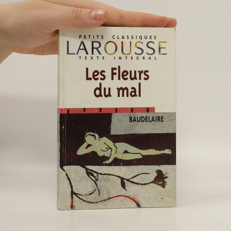 Charles Baudelaire Les fleurs du mal