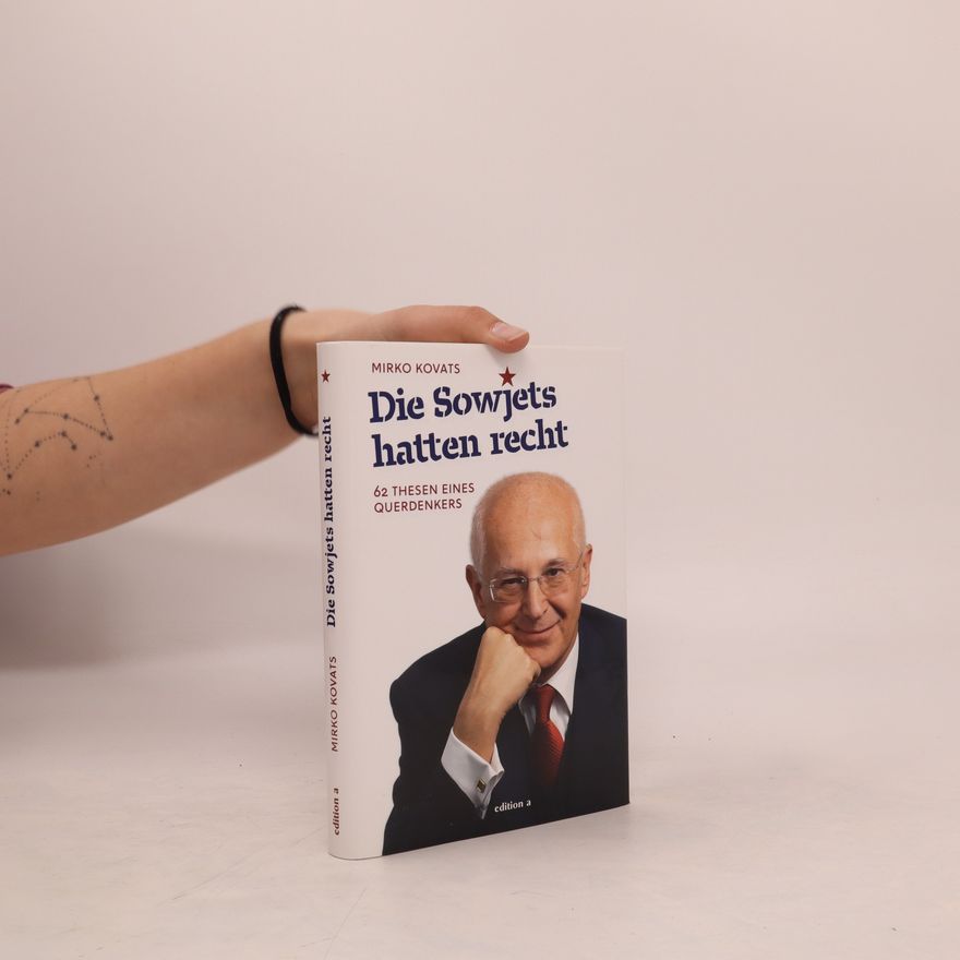 Mirko Kovats Die Sowjets hatten recht