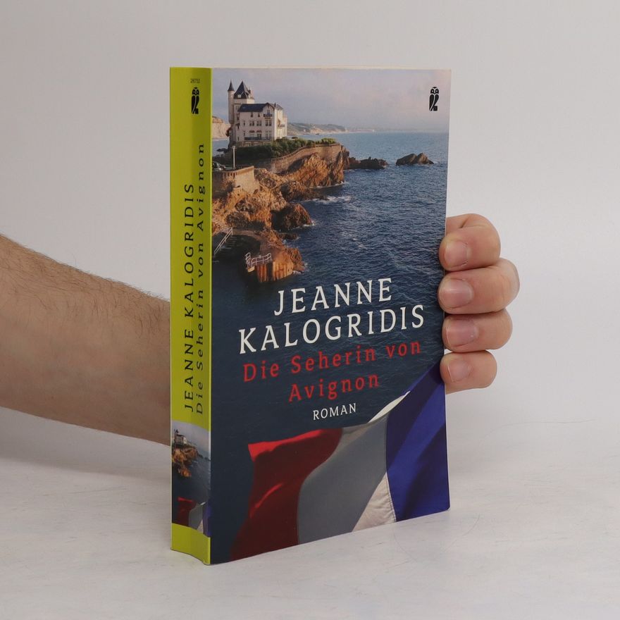 Jeanne Kalogridis Die Seherin von Avignon