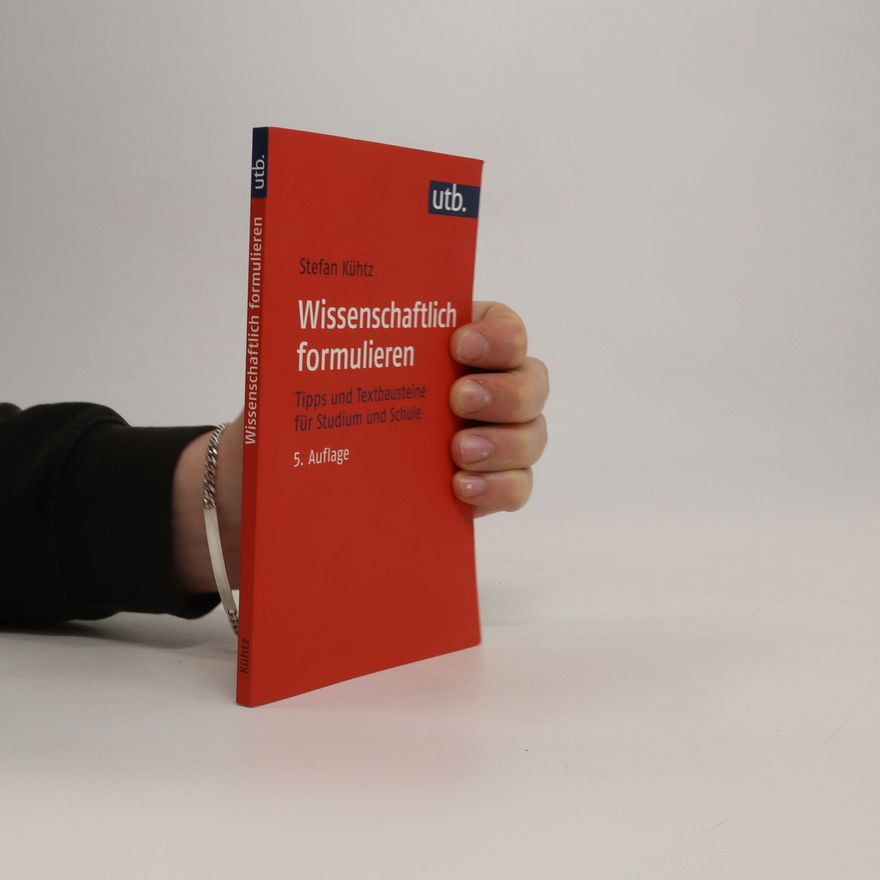Stefan Kühtz Wissenschaftlich formulieren
