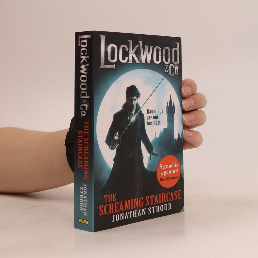 Jonathan Stroud Lockwood & Co 1: The Screaming Staircase