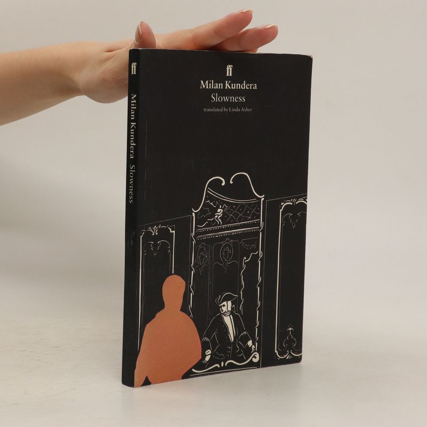 Milan Kundera Slowness