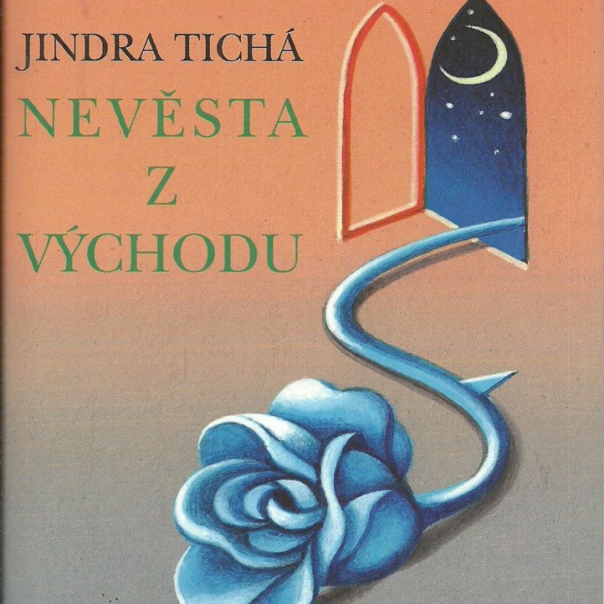 Jindra Tichá Nevěsta z Východu