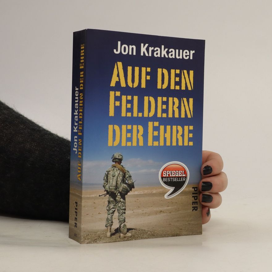 Jon Krakauer Auf den Feldern der Ehre