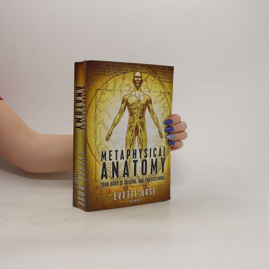 Evette Rose Metaphysical Anatomy 1