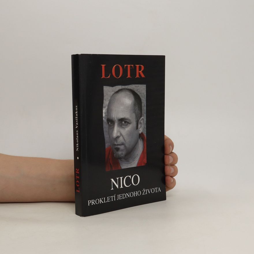 Nikolaos Vasilakos Lotr Nico prokletí jednoho života