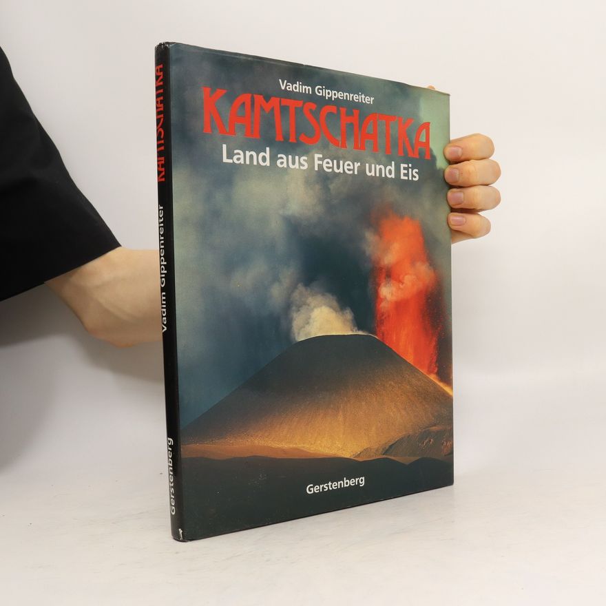 Vadim E. Gippenrejter Kamtschatka