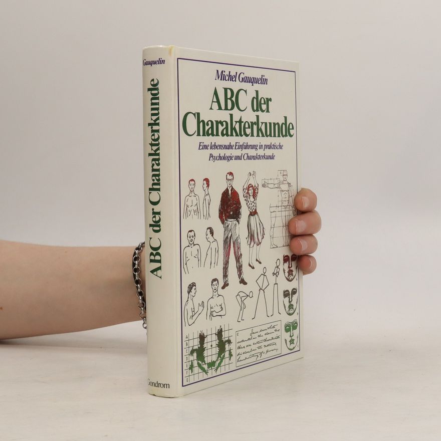 Michel Gauquelin ABC der Charakterkunde